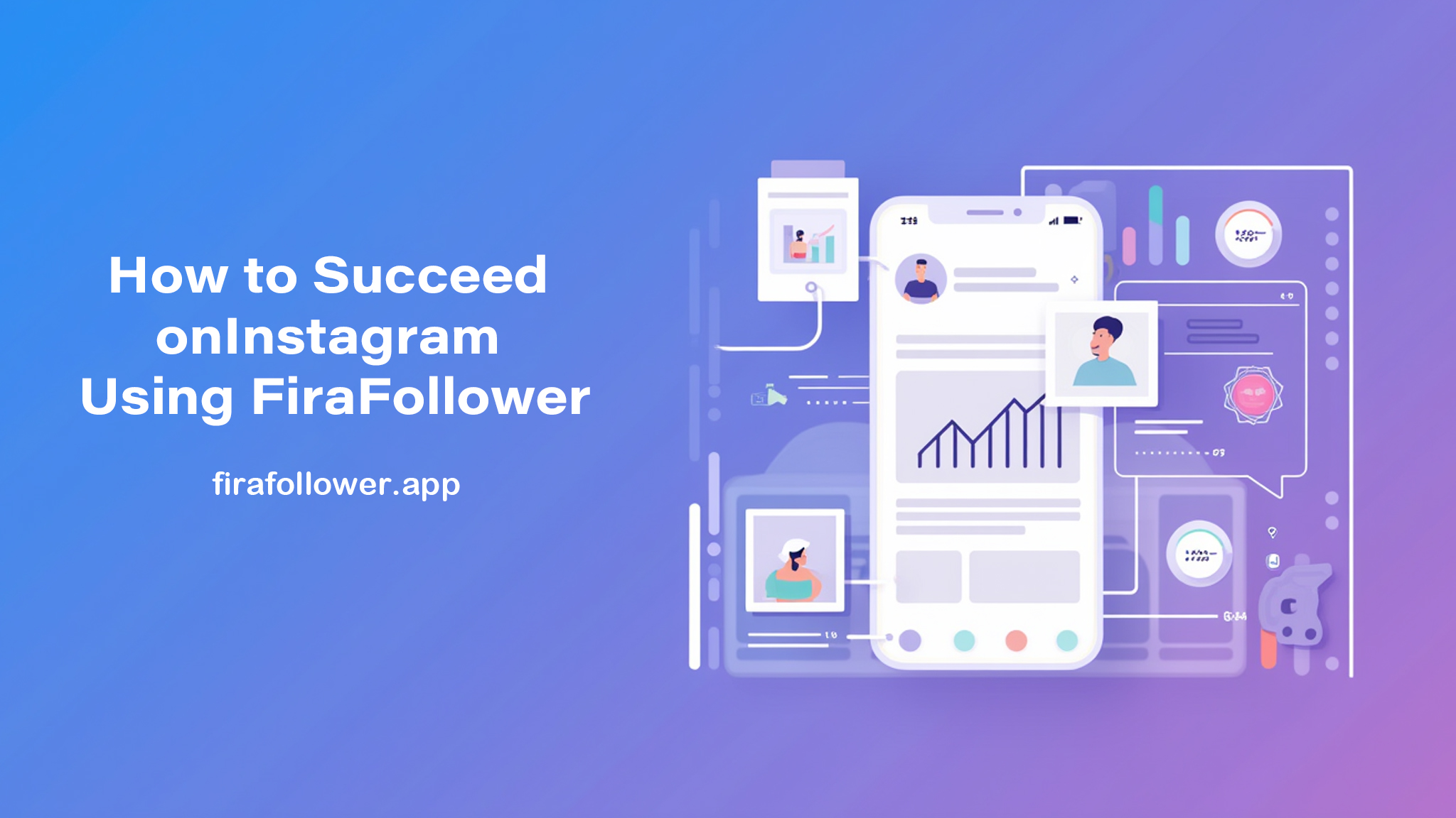 How to Succeed on Instagram Using FiraFollower